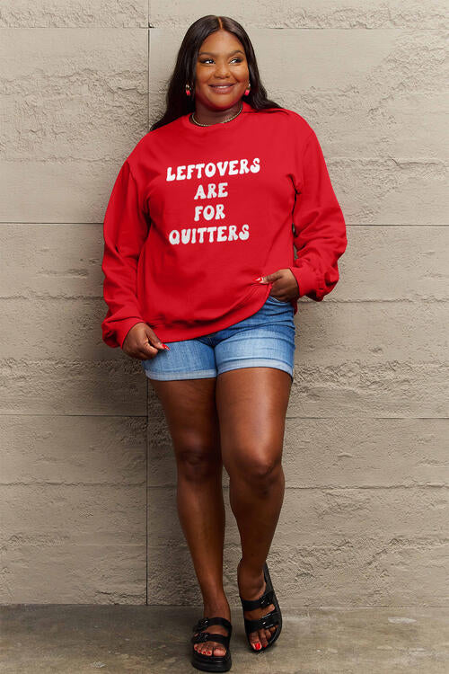 Simply Love Full Size LEFTOVERS ARE FOR QUITTERS Graphic Sweatshirt