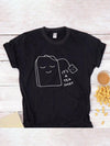 It's a Tea Shirt tea bag smiling face trendy street English short-sleeved T-shirt